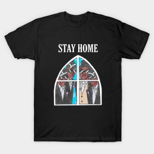 Stay Home T-Shirt